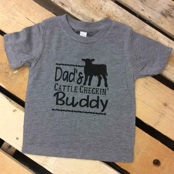 Dad's Cattle Checkin' Buddy Infant/Toddler Tee