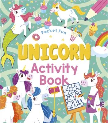 Pocket Fun: Unicorn Activity Book Paperback
